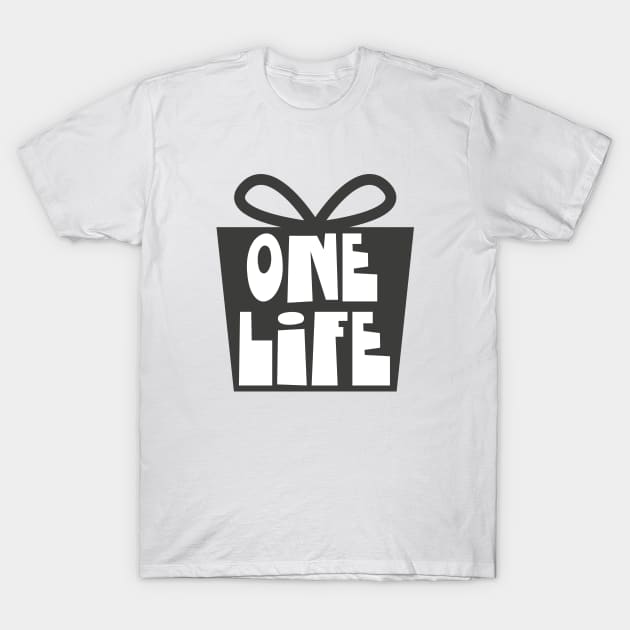 One Life T-Shirt by Rolling Reality